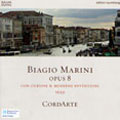 Ensemble Cordarte - Biagio Marini: Opus 8 (Con Curiose & Moderne Inventioni) - Import CD
