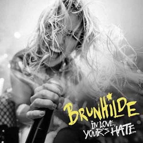 Brunhilde - In Love, Yours Hate - Import CD