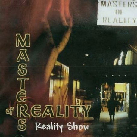 Masters Of Reality - Reality Show - Import CD