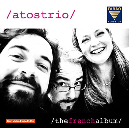 Atos Trio - French Piano Trios -Debussy, Chaminade, Francaix, etc : Atos Trio - Import CD