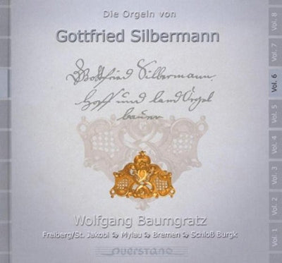 Wolgang Baumgratz / Various - V6: Die Orgeln Von Gottfried Silbermann - Import CD