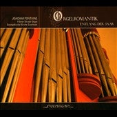 Fontaine / Boslet / Metz - Orgelromantik Entlang der Saar - Import CD