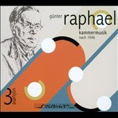 Raphael / Sawallisch / Sellheim / Neuhaus - Gunter Raphael Edition Vol.3 - Kammermusik nach 1946 - Import CD