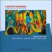 Bottcher / Chorus Ars Brunensis / Kalousek - Cantate Domino - Contemporary Music for Choir and Organ - Eberhard Bottcher - Import CD