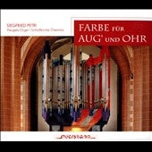 Bach / Boellmann / Guilmant / Hakim / Petri - Farbe fur Aug und Ohr - Import CD