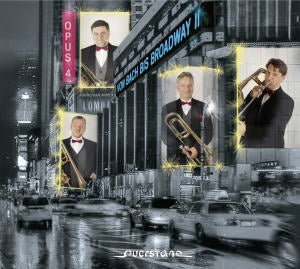 Opus 4 (Trombone Quartet) - Von Bach bis Broadway II - Import CD