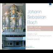 Rainer Goede - J.S.Bach: Dritter Theil der Clavier Ubung - Import 2 CD