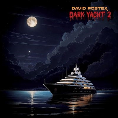 David Fostex - Dark Yacht 2 - Import Vinyl LP Record