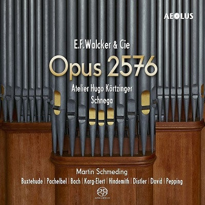 Martin Schmeding - Opus 2576 -Organ Works : Martin Schmeding - Import 2 SACD Hybrid