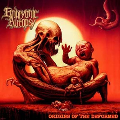 Embryonic Autopsy - Origins Of The Deformed - Import CD Digipack