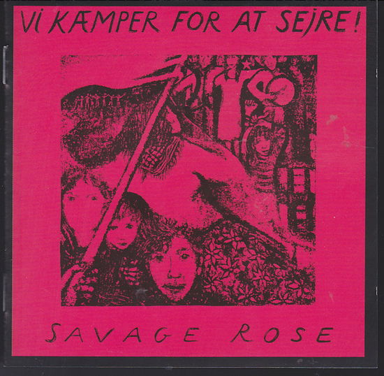 The Savage Rose - Vi Kaemper For At Sejre! - Import CD