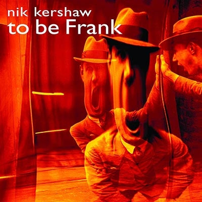 Nik Kershaw - To Be Frank - Import CD