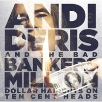 Andi Deris & The Bad Bankers - Million Dollar Haircuts on Ten Cent Heads - Import CD