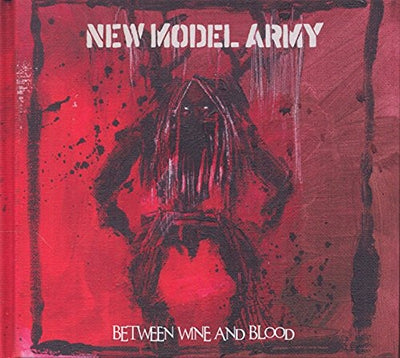 New Model Army - Between Wine and Blood - Import 2 CD