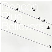 Deacon Blue - Believers - Import Vinyl LP Record
