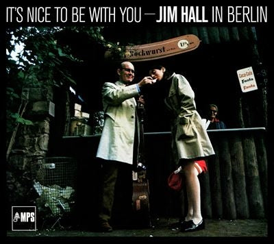 Jim Hall - It'S Nice To Be With You - Jim Hall In Berlin - Import CD