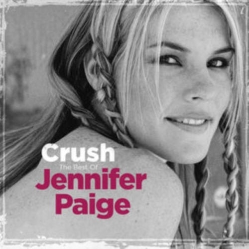 Jennifer Paige - Crush The Best Of Jennifer Paige - Import CD
