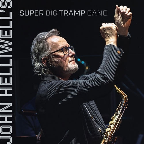 John Helliwell - John Helliwell'S Super Big Tramp Band - Import LP Record