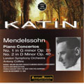 KATIN, COLLINS, LSO, WALTER, NYP - Mendelssohn : Piano Concetos nos 1 & 2 / Katin, Collins, LSO - Import CD