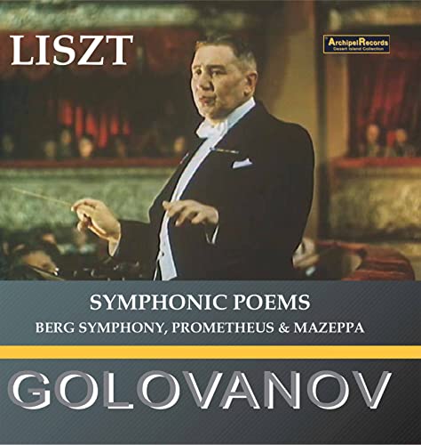 Liszt (1811-1886) - Symphonic Poems: Golovanov / Moscow Rso +gilels(P) - Import CD