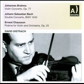 Davio Oistrakh - Brahms: Violin Concerto Op.77; J.S.Bach: Double Concerto BWV.1043; Chausson: Poeme Op.25 - Import CD