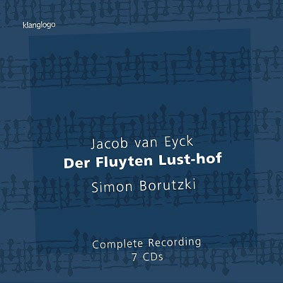 Simon Borutzki - Jacob Van Eyck: Der Fluyten Lust-Hof - Import 7 CD