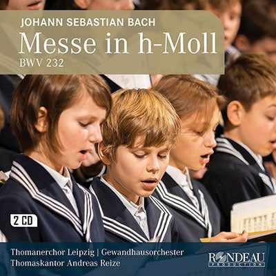 Thomanerchor Leipzig; Gewandhausorchester; Andreas Reize;Bach (1685-1750) - Johann Sebastian Bach: Mass in B Minor BWV 232 - Import 2 CD