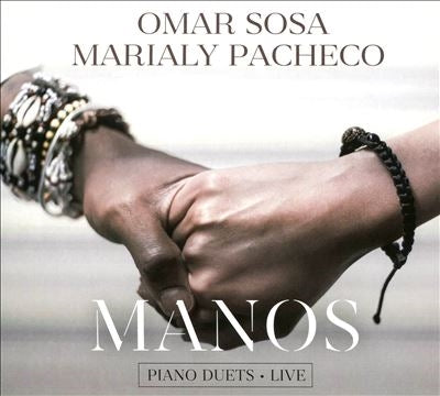 Omar Sosa & Marial Y Pacheco - Manos - Import CD