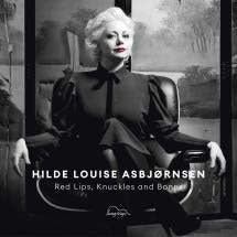 Hilde Louise Asbjornsen - Red Lips, Knuckles And Bones - Import CD