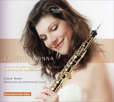 WEBER / GLUCK / MOZART / ROSSINI; - La Primadonna - Opera Arias And Songs Arranged For Oboe By Andreas Tarkmann - Import CD