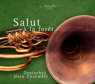 Deutsches Horn Ensemble - Salut A La Foret - Import CD