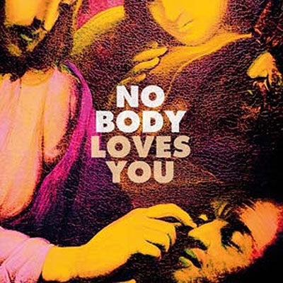 No Body  -  Loves You  -  Import CD