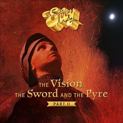 Eloy - The Vision, The Sword & The Pyre-Part II - Import CD