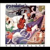 Pyrolator - Wunderland - Import CD