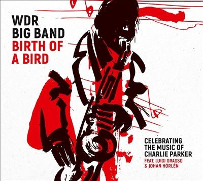 The WDR Big Band - Birth Of A Bird - Import LP Record