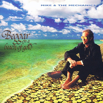 Mike & The Mechanics - Beggar On A Beach Of Gold - Import CD
