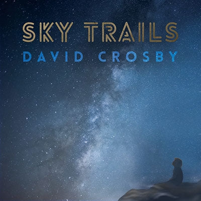 David Crosby - Sky Trails - Import CD