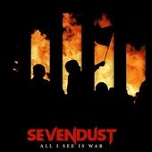 Sevendust - All I See Is War - Import CD