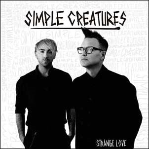 Simple Creatures - Strange Love - Import CD