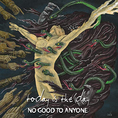 Today Is The Day - No Good to Anyone - Import CD