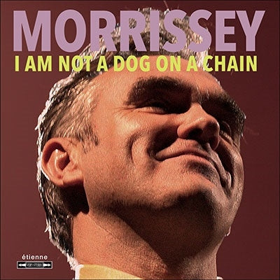 Morrissey - I Am Not a Dog on a Chain - Import CD