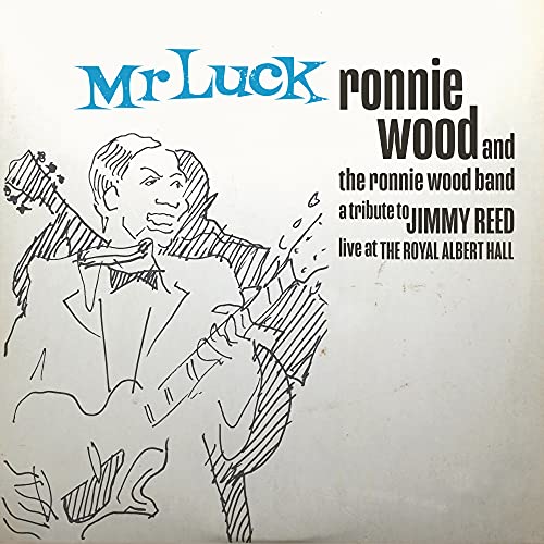 Ron Wood 、 The Ronnie Wood Band - Mr. Luck - A Tribute to Jimmy Reed: Live at the Royal Albert Hall - Import  CD