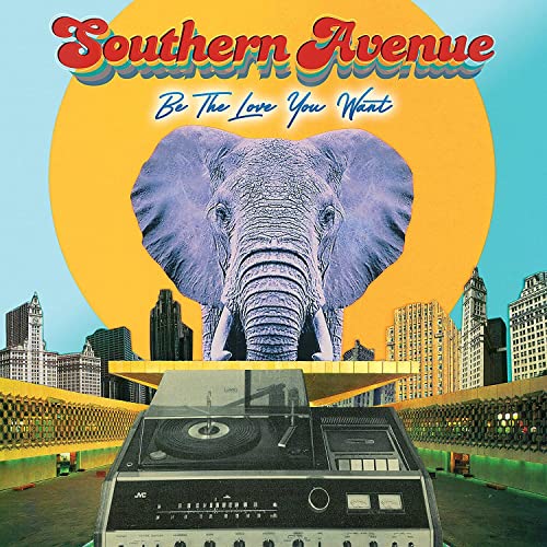 Southern Avenue - Be the Love You Want - Import  CD