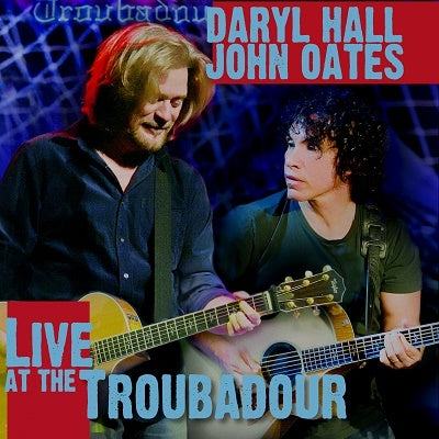 Daryl Hall & John Oates - Live At The Troubadour - Import 2 CD