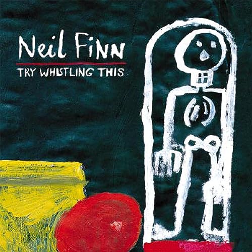 Neil Finn - Try Whistling This - Import CD