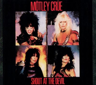 Motley Crue - Shout At The Devil - Import CD