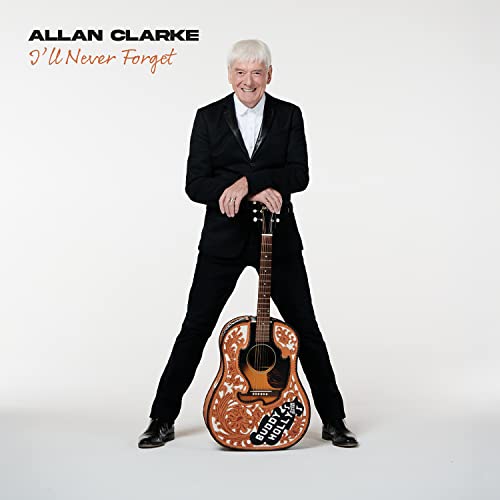 Allan Clarke - I'll Never Forget - Import CD