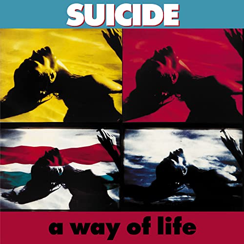 Suicide - A Way Of Life (35th Anniversary Edition) (2023 Remaster) - Import CD Bonus Track