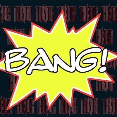 Thunder - Bang! (Expanded/Remastered Edition) - Import Colored Vinyl LP Record