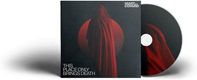 Heart Of A Coward - This Place Only Brings Death - Import CD